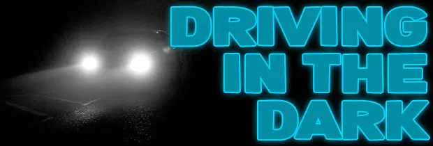 Driving In The Dark - Our Top 5 Safety Tips