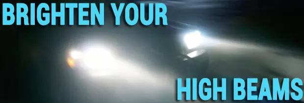 How To Brighten Your Car`s High Beam