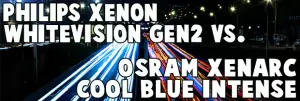 What`s the Difference between Philips Xenon WhiteVision Gen2 and OSRAM Xenarc Cool Blue Intense?
