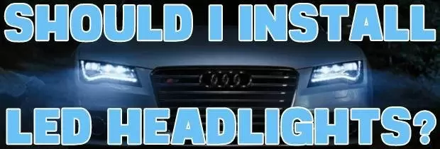 Should You Swap Your Headlight Bulbs to LED?