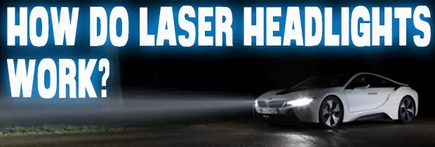 How Do Laser-Powered Headlights Work?