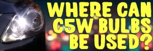 Where Can The C5W Bulb Be Used?