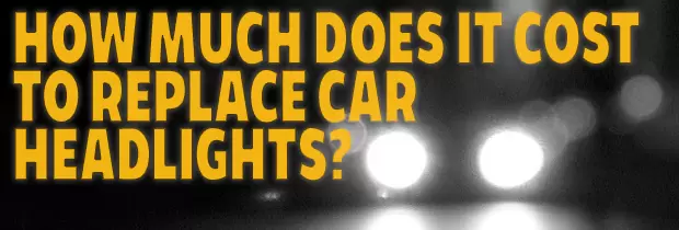 How Much Does It Cost to Replace Car Headlights?