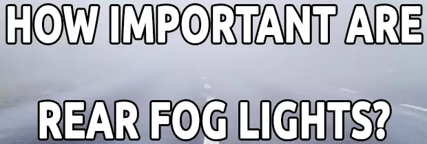How Important Are Rear Fog Lights
